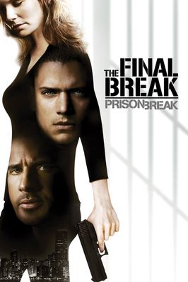 Prison Break: The Final Break