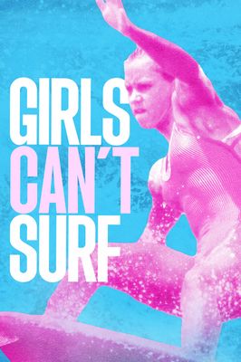 Girls Can't Surf