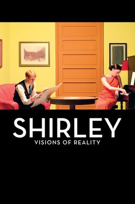 Shirley: Visions of Reality