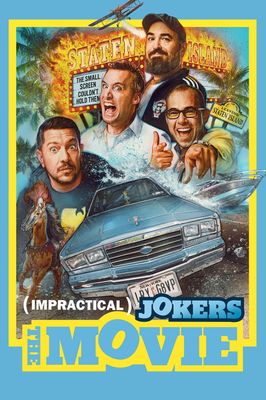 Impractical Jokers: The Movie