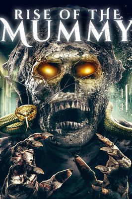 Rise of the Mummy
