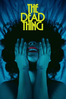 The Dead Thing