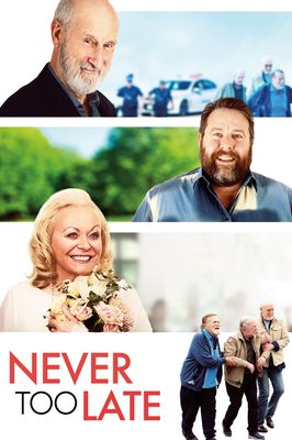 Never Too Late