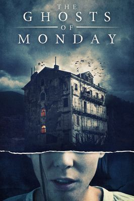 The Ghosts of Monday