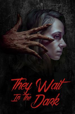 They Wait in the Dark