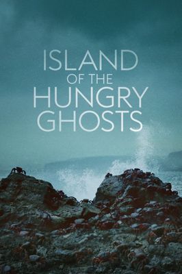 Island of the Hungry Ghosts