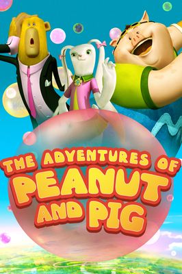 The Adventures of Peanut and Pig