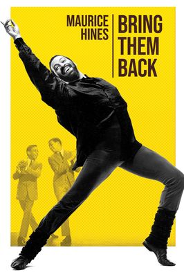 Maurice Hines: Bring Them Back