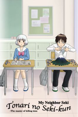 Tonari no Seki-kun: The Master of Killing Time