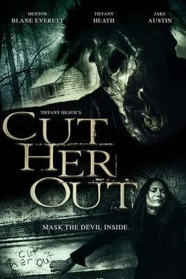 Cut Her Out