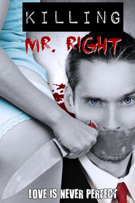 Killing Mr. Right