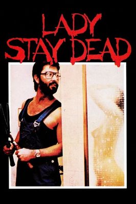 Lady, Stay Dead