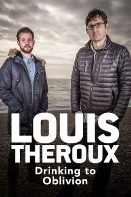 Louis Theroux: Drinking to Oblivion