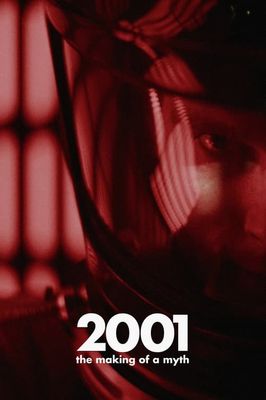 2001: The Making of a Myth
