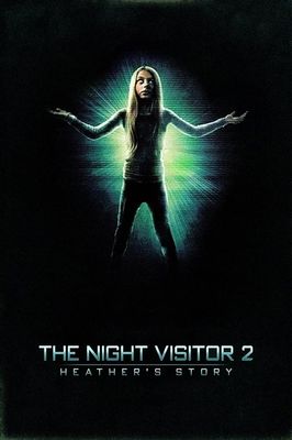 The Night Visitor 2: Heather's Story