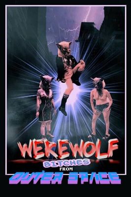 Werewolf Bitches from Outer Space