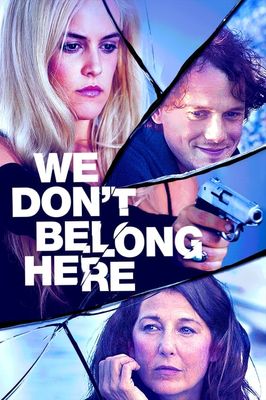 We Don't Belong Here