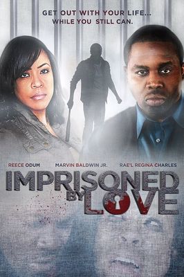 Imprisoned by Love