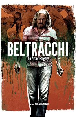 Beltracchi: The Art of Forgery