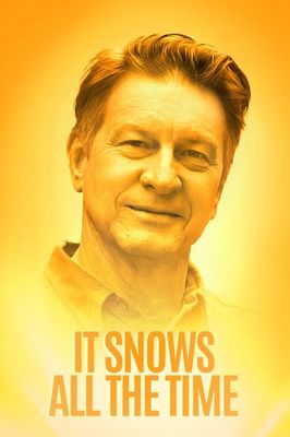 It Snows All the Time
