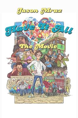 Have It All -The Movie