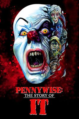 Pennywise: The Story of It