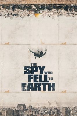 The Spy Who Fell to Earth