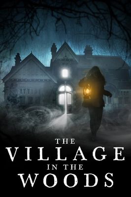 The Village in the Woods