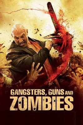 Gangsters, Guns & Zombies