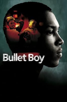 Bullet Boy