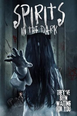 Spirits in the Dark