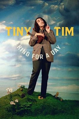 Tiny Tim: King for a Day