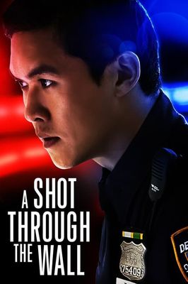 A Shot Through the Wall