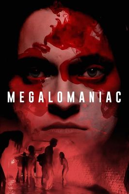 Megalomaniac