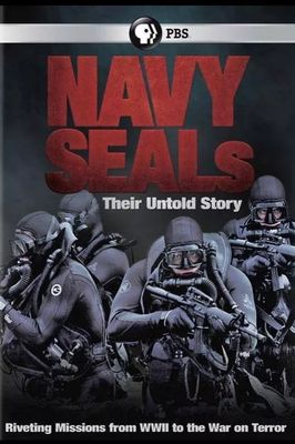 Navy SEALs: Their Untold Story