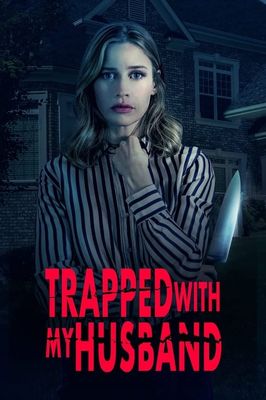 Trapped with My Husband