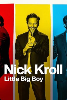 Nick Kroll: Little Big Boy