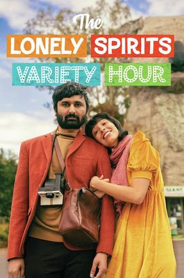 The Lonely Spirits Variety Hour