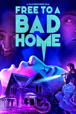 Free to a Bad Home