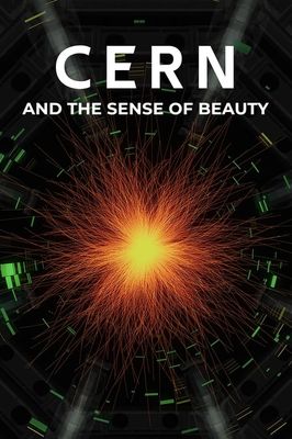 Il senso della bellezza - Arte e scienza al Cern