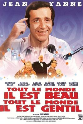 Tout le monde il est beau, tout le monde il est gentil