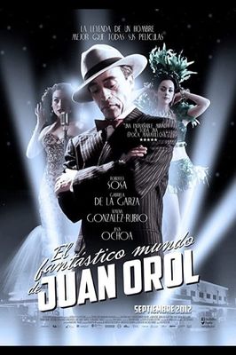 El fantástico mundo de Juan Orol