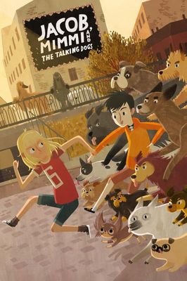 Jacob, Mimmi and the Talking Dogs