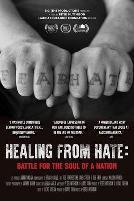 Healing from Hate: Battle for the Soul of a Nation