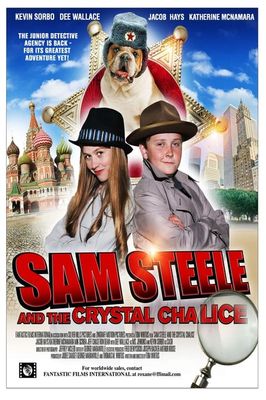Sam Steele and the Crystal Chalice