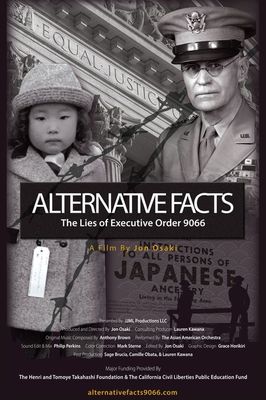 Alternative Facts: The Lies of Executive Order 9066