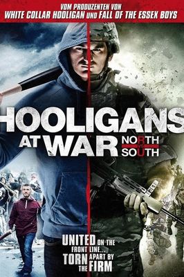 Hooligans at War: North vs. South