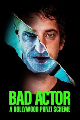 Bad Actor: A Hollywood Ponzi Scheme