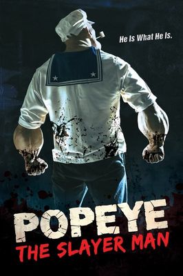 Popeye: The Slayer Man