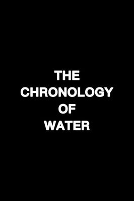 The Chronology of Water